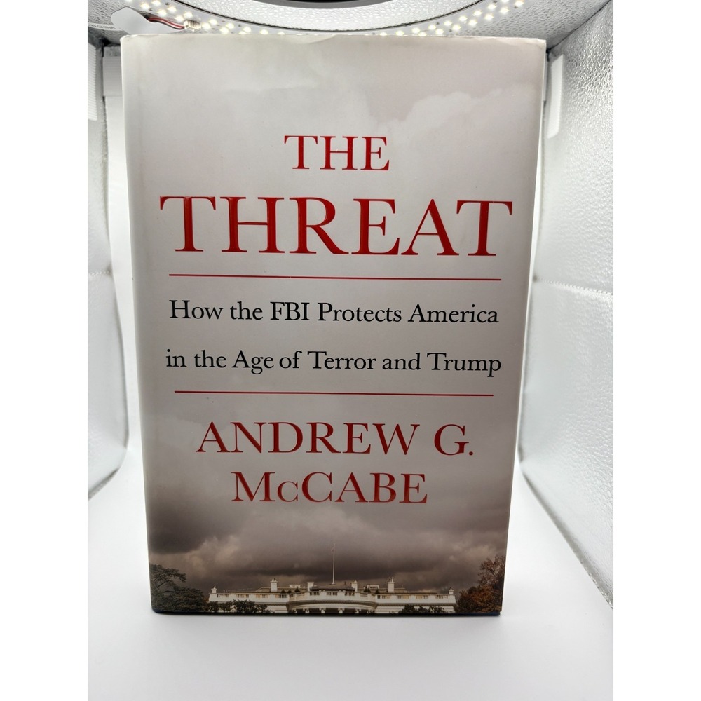 Threat : How the FBI Protects America by Andrew C. McCabe